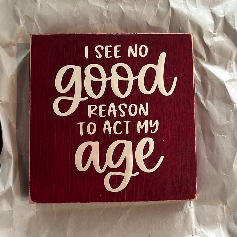 Small wooden block saying